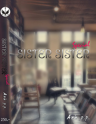 SISTER SISTER (Special)