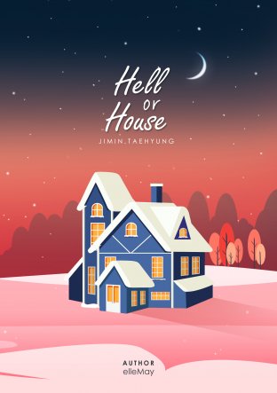 Hell or House