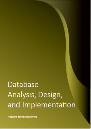 การวิเคราะห์ออกแบบและสร้างฐานข้อมูล (Database Analysis, Design, and Implementation) ฉบับปรับปรุงครั้งที่ 5