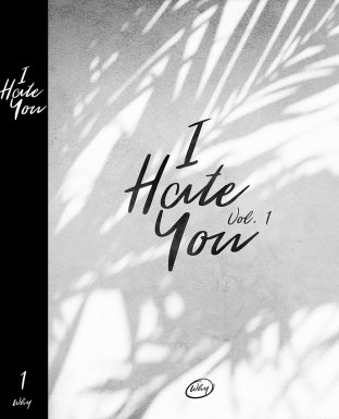 I HATE YOU เล่ม 1 [TaengSic]