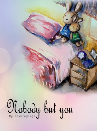 Nobody but you (EXO : LuBaek)