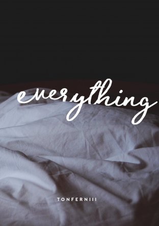 Everything (ทุกอย่างไคซู)