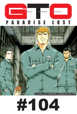 GTO PARADISE LOST - EP 104