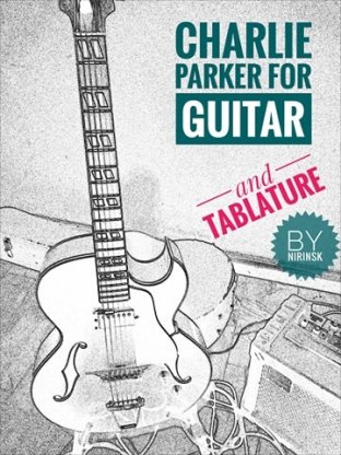 Charlie Parker for guitar