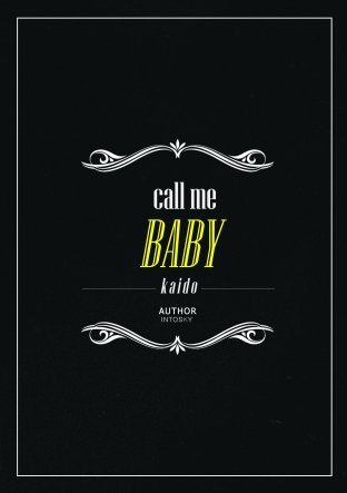 CALL ME, BABY | KAISOO (นิยายรักแฟนตาซี)