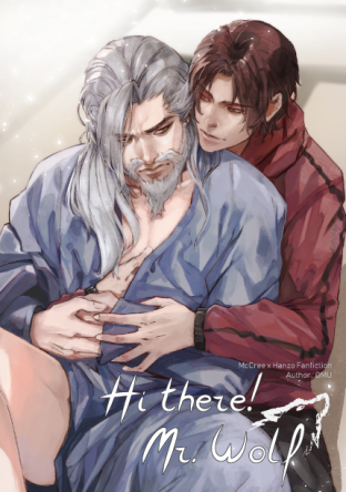 Hi there! Mr.Wolf [Fanfiction OW McCree/Hanzo]