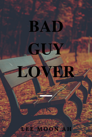 Bad Guy Lover สูตรรักฉบับวิศวะ