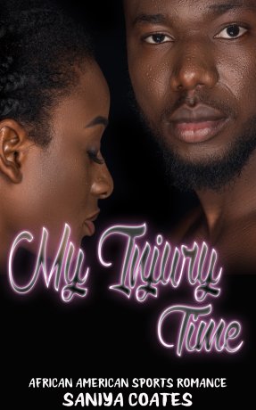 My Injury Time:  African American Sports Romance