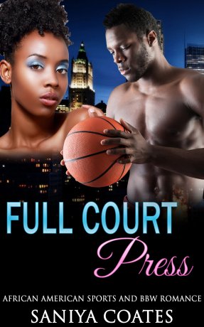Full Court Press:  African American Sports and BBW Romance