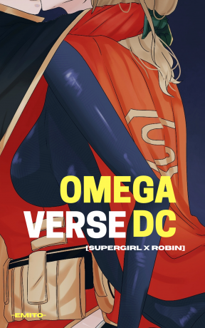 OMEGAVERSE DC [Supergirl x Robin]