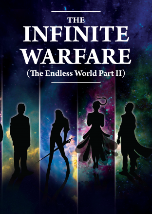 Infinite warfare (The Endless World part2)