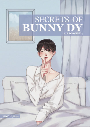 Secrets Of Bunny DY (All Doyoung)