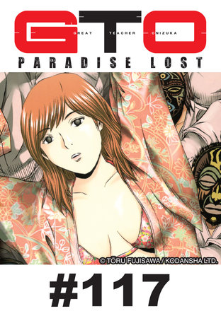 GTO PARADISE LOST - EP 117