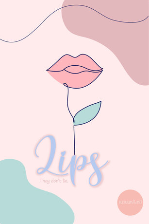Lips...They don't lie