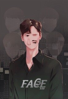 Face ใบหน้าที่ไม่เคยลืมเลือน