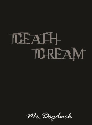 DEATH DREAM