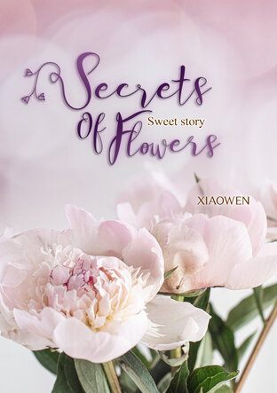 Secrets Of Flowers (Sweet Story)