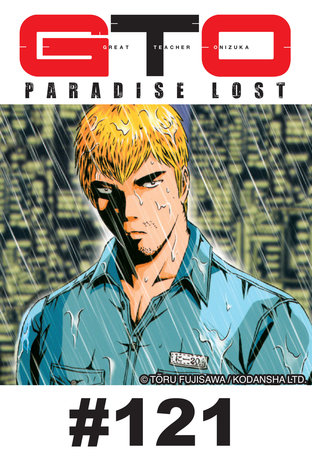 GTO PARADISE LOST - EP 121