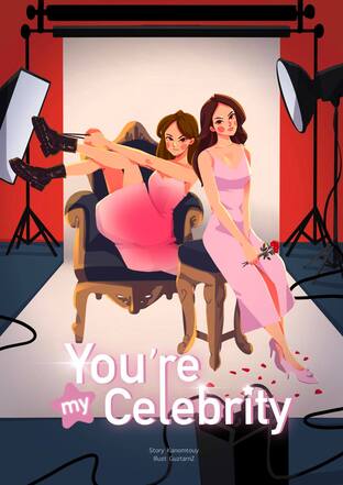 You’re my celebrity