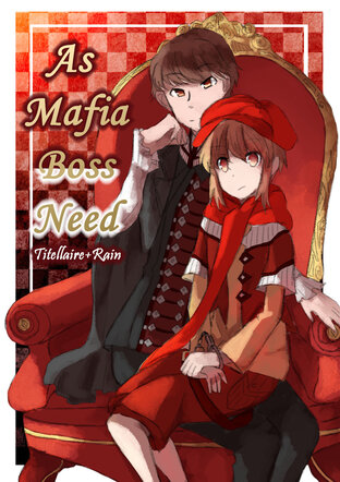 As Mafia Boss Need ตามแต่ที่บอสมาเฟียต้องการ