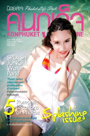 Konphuket Magazine Vol 21 - Splashing