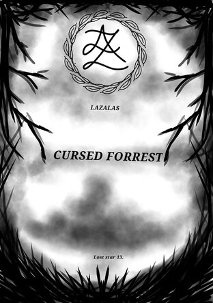 นิทาน ลาซาลาส (LAZALAS) เรื่อง ป่าต้องคำสาป (CURSED FOREST)