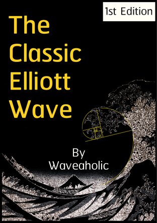 The Classic Elliott Wave 1st Edition