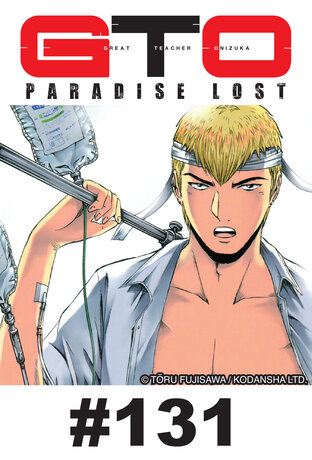 GTO PARADISE LOST - EP 131