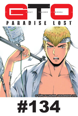 GTO PARADISE LOST - EP 134