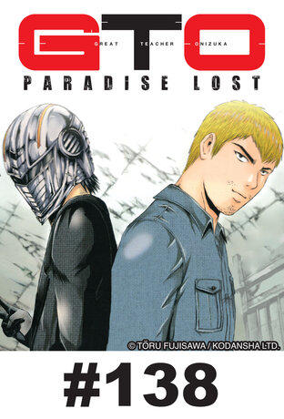 GTO PARADISE LOST - EP 138