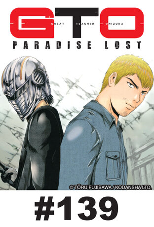 GTO PARADISE LOST - EP 139