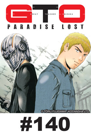 GTO PARADISE LOST - EP 140