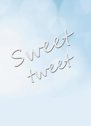 Sweet Tweet