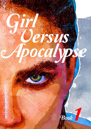 [Y] Girl versus Apocalypse เล่ม 1
