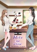 Make Me Know (แนว Yuri) – Timemachine.