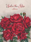 Under The Rose – natnara