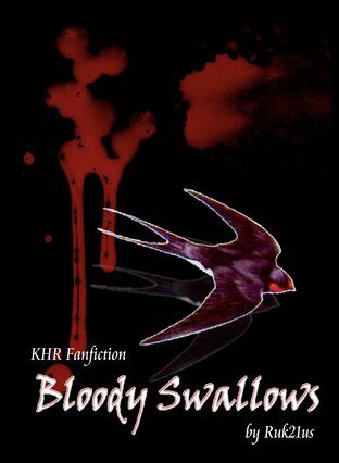 KHR fanfic "Bloody Swallows"