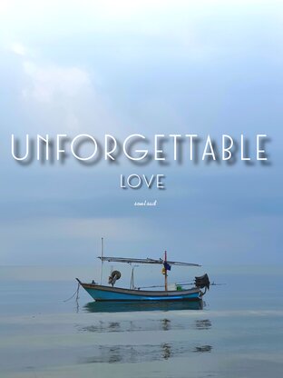 Unforgettable Love