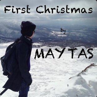 โน้ตเปียโน เพลง First Christmas โดย MAYTAS