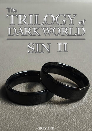 The trilogy of Dark World: Sin 2 (จบภาค Sin)