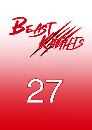 Beast Knights ตอนที่ 27