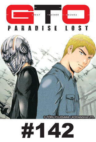 GTO PARADISE LOST - EP 142
