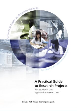 A Practical Guide to Research Projects For Students and Apprentice Researchers