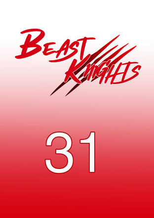 Beast Knights ตอนที่ 31