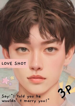 love shot รักรุนแรง (จบ)