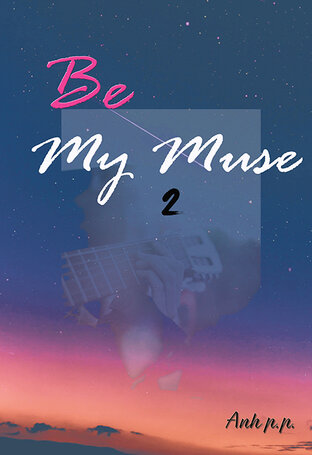 Be My Muse Vol.2 (จบ)