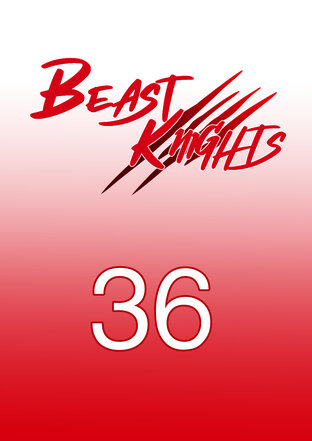 Beast Knights ตอนที่ 36