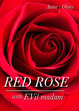 RED ROSE with 'EVIL madam'