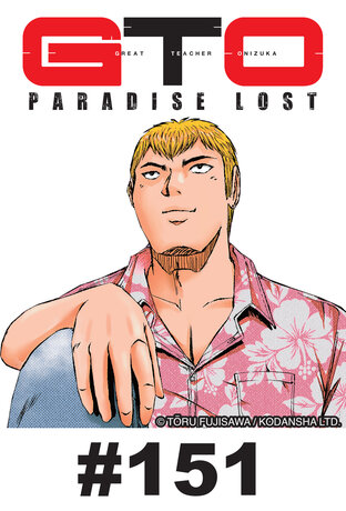 GTO PARADISE LOST - EP 151