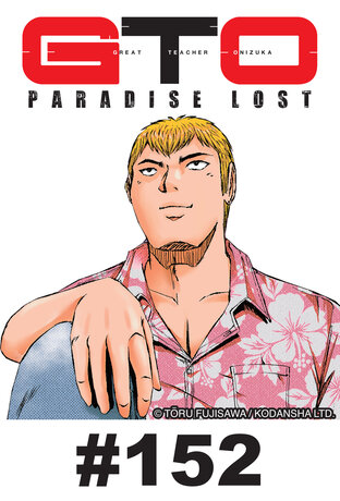 GTO PARADISE LOST - EP 152